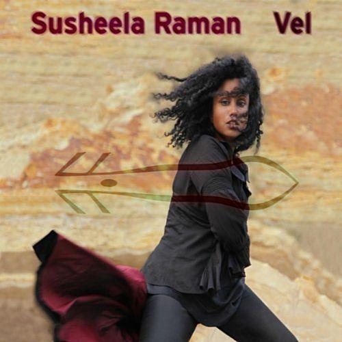 Susheela Raman - Vel (2011)