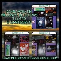 CONCURSO 3 LOTES, 3 GANADORESBLOG: MILLONES DE LETRAS&nbs... CONCURSO 3 LOTES, 3 GANADORESBLOG: MILLONES DE LETRAS&nbs...