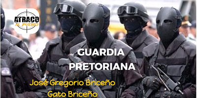 atracoalpueblo.com GUARDIA PRETORIANA