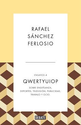 Rafael Sánchez Ferlosio. QWERTYUIOP