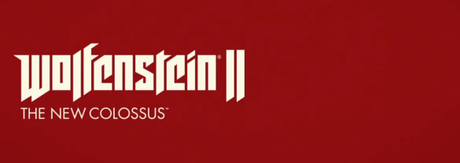 Wolfstein II The New Colossus se anuncia para el 27 de octubre Wolfstein II The New Colossus se anuncia para el 27 de octubre