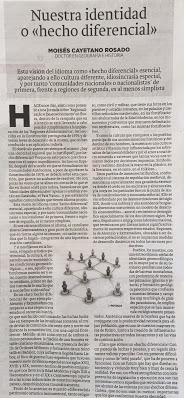 NUESTRA IDENTIDAD O “HECHO DIFERENCIAL”http://www.hoy.es/...