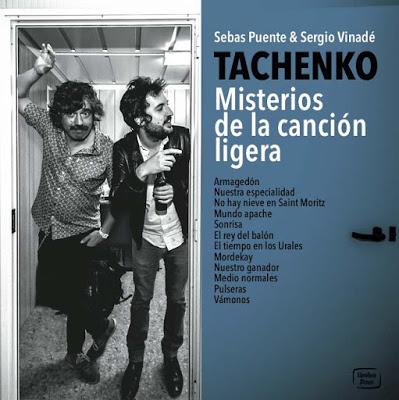 [Disco] Tachenko - Misterios De La Canción Ligera (2017)
