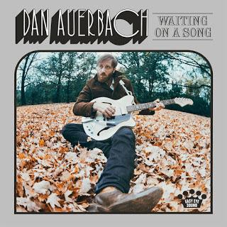 Dan Auerbach - Waiting on a song (2017) Dan Auerbach - Waiting on a song (2017)