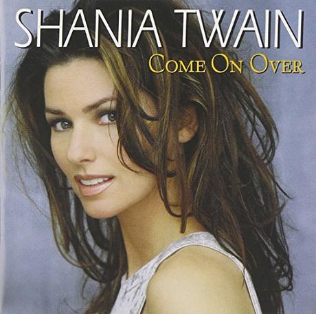 Come On Over. Shania Twain, 1997