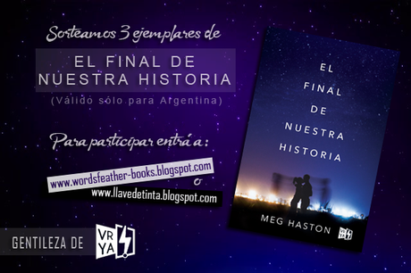 Sorteo conjunto: El Final de Nuestra Historia - Meg Haston