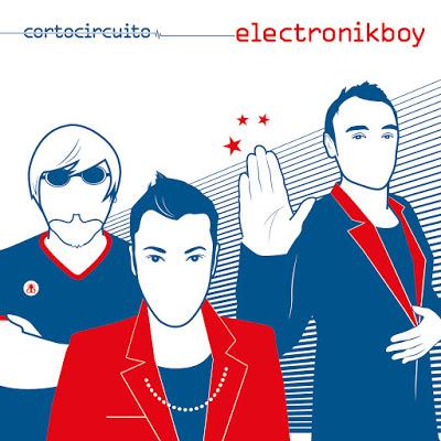 [Disco] Electronikboy - Cortocircuito (2017)