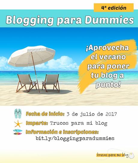 Aprovecha el verano para poner tu blog a punto y aumenta tu visibilidad online