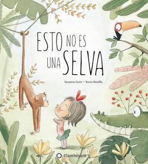 Reseña de “Esto no es una selva”, de Susanna Isern y Rocío Bonilla