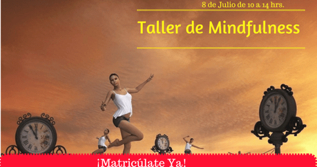 Taller de Mindfulness el 8 de Julio