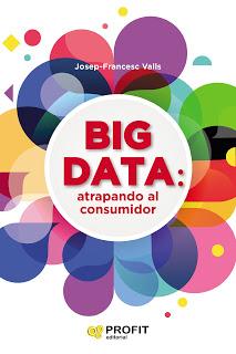 Big Data; Atrapando al consumidor