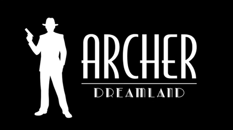 Archer: Dreamland