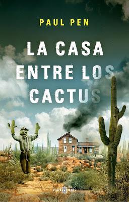 La casa entre los cactus - Paul Pen