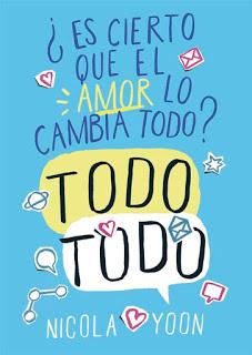 Reseña: Todo, todo - Nicola Yoon