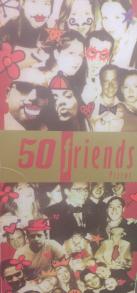 50 FRIENDS Y SUS 50 DISTRACCIONES