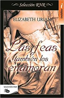 Reseña: Las feas también los enamoran de Elizabeth Urian