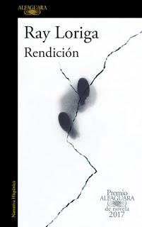 Rendición, de Ray Loriga