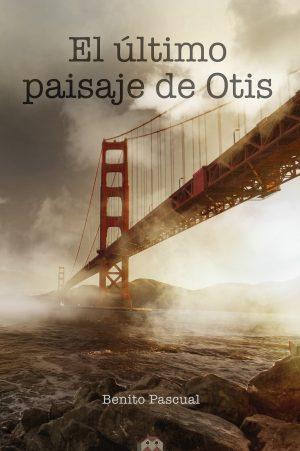 Benito Pascual: El último paisaje de Otis