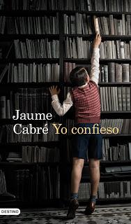 Yo confieso, de Jaume Cabré