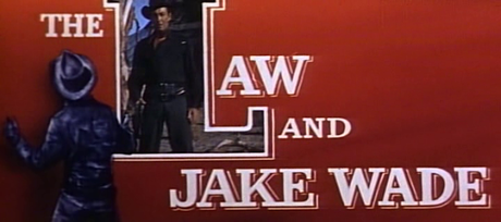 The Law and Jake Wade - 1958