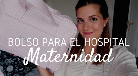 MATERNIDAD | Bolso de maternidad (mamá) para el hospital