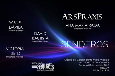 David Bautista, Wisnel Dávila, Victoria Nieto y Ana María Raga dirigen a ArsPraxis el sábado 08 de julio