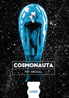 Cosmonauta, de Pep Brocal. 2.900 años con Héctor Mosca