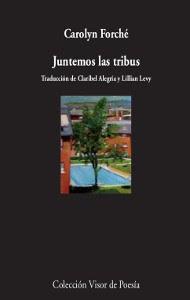 Juntemos las tribus - Carolyn Forché