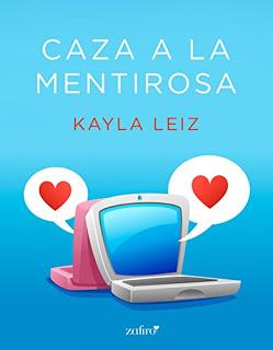 [#reseña] Caza a la mentirosa, de Kayla Leiz