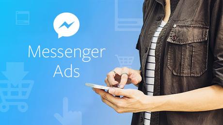 Facebook Messenger comenzará a mostrar publicidad en su app