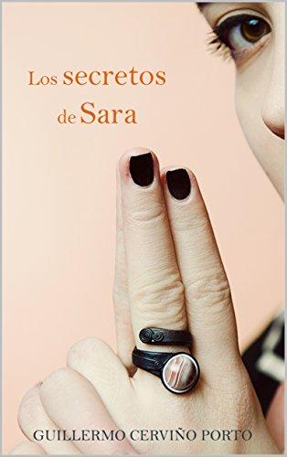 Novedad Julio - Los secretos de Sara [2ª edición]