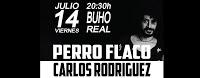 Concierto de Perro Flaco y Carlos Rodríguez en Búho Real