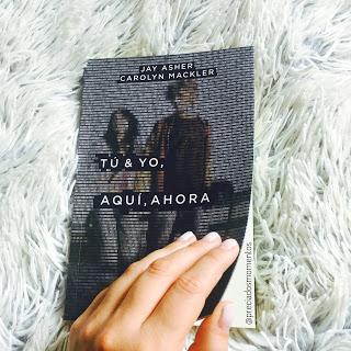 Tu y yo, aquí, ahora • Jay Asher - Carolyn Mackler || Reseña Libro