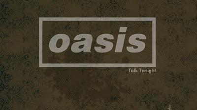 Oasis: Estrenan video de Talk Tonight