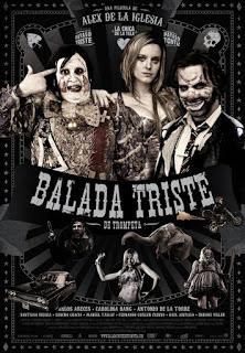 Balada triste de trompeta (Álex de la Iglesia, 2010. España & Francia)