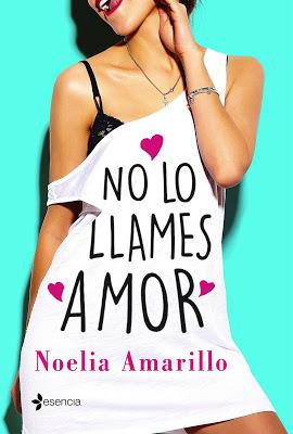 Reseña | No lo llames amor, Noelia Amarillo