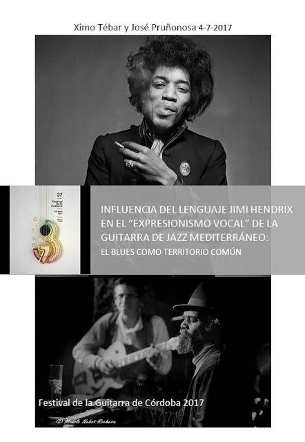 Influencia del lenguaje Jimi Hendrix en el “expresionismo vocal” de la guitarra de jazz mediterráneo: el blues como territorio común Influencia del lenguaje Jimi Hendrix en el “expresionismo vocal” de la guitarra de jazz mediterráneo: el blues como territorio común