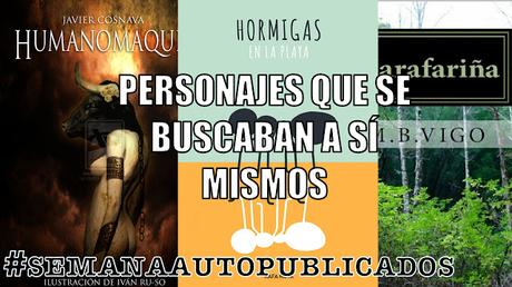 Personajes que se buscaban a sí mismo | #SemanaAutopublicados