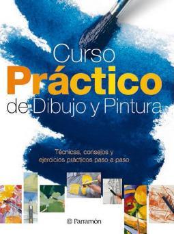 Curso práctico de dibujo y pintura