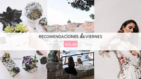 Recomendaciones de viernes -Vol.85 photo Recomendaciones_Viernes85.jpg
