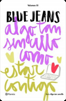 Reseña: Algo tan sencillo como estar contigo- Blue Jeans Reseña: Algo tan sencillo como estar contigo- Blue Jeans