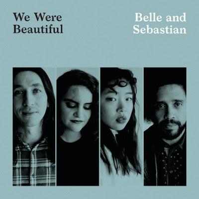 Belle and Sebastian: Lanza el nuevo sencillo We Were Beautiful