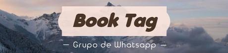 Book Tag: grupo de Whatsapp Book Tag: grupo de Whatsapp