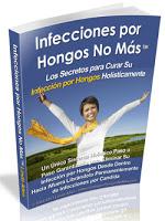 Infecciones por Hongos No Mas Hongos. Candida. Infeccion por hongos. Curar infeccion por hongos.