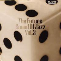 THE FUTURE SOUND OF JAZZ VOL. 3