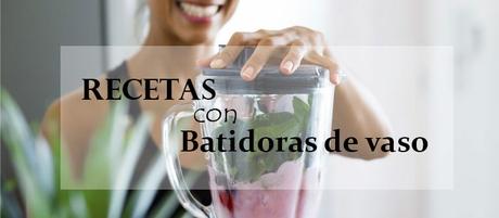 5 Recetas veraniegas en batidora de vaso 5 Recetas veraniegas en batidora de vaso