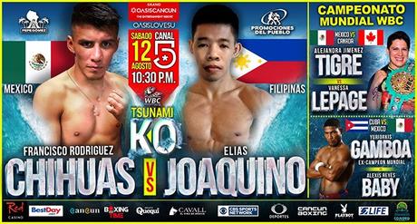 Francisco “Chihuas” Rodríguez Jr. vs Elías Joaquino en Vivo – Box – Sábado 12 de Agosto del 2017 Francisco “Chihuas” Rodríguez Jr. vs Elías Joaquino en Vivo – Box – Sábado 12 de Agosto del 2017