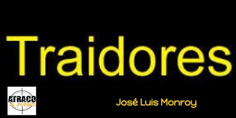 TRAIDORES TRAIDORES