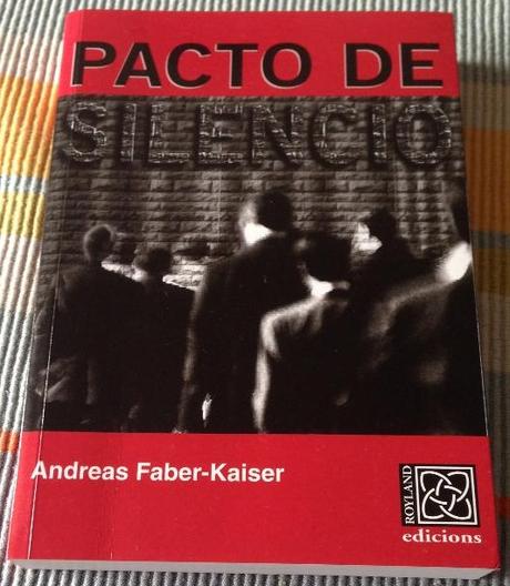 Pacto de silencio de Andreas Faber-Kaiser