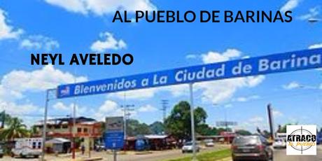 AL PUEBLO DE BARINAS